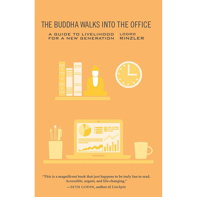 کتاب The Buddha Walks into the Office اثر Lodro Rinzler انتشارات Shambhala