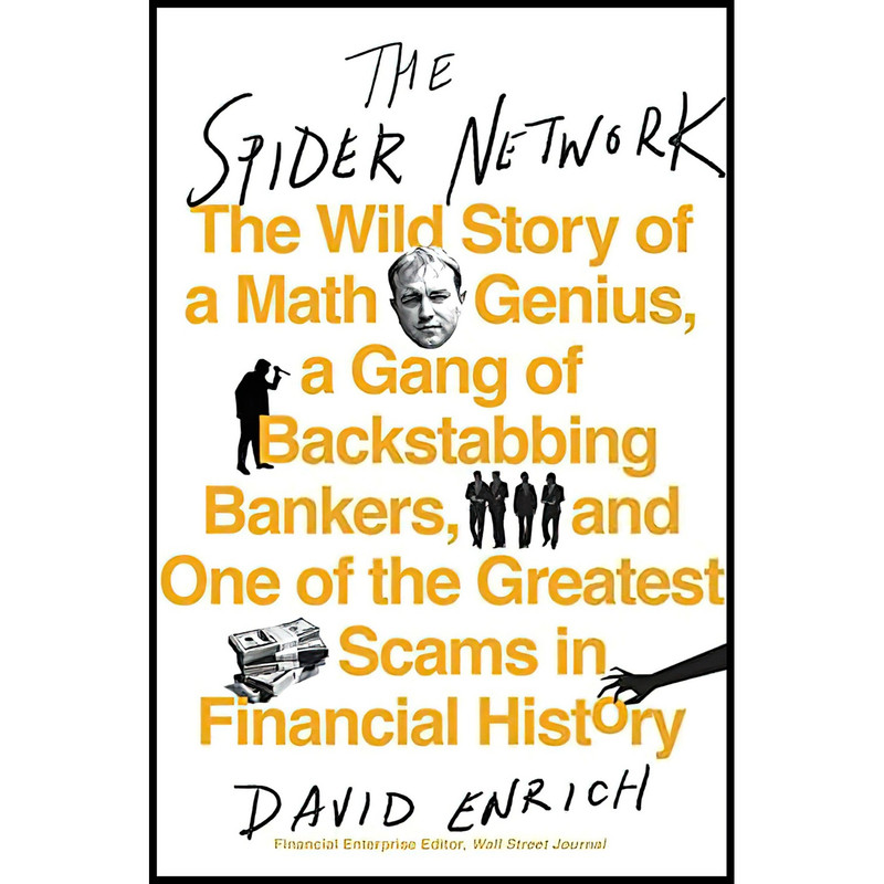 کتاب The Spider Network اثر David Enrich انتشارات Custom House
