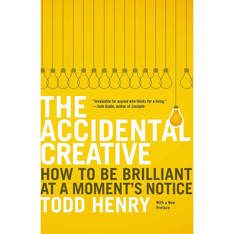 کتاب The Accidental Creative اثر Todd Henry انتشارات Portfolio