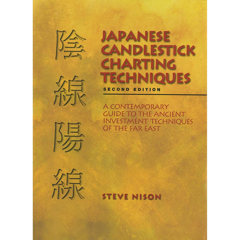 کتاب Japanese Candlestick Charting Techniques, Second Edition اثر Steve Nison انتشارات Prentice Hall Press
