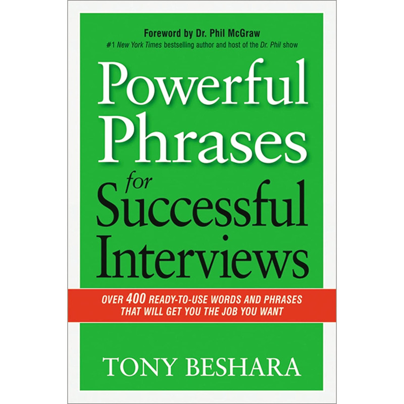 کتاب Powerful Phrases for Successful Interviews اثر Tony Beshara انتشارات AMACOM