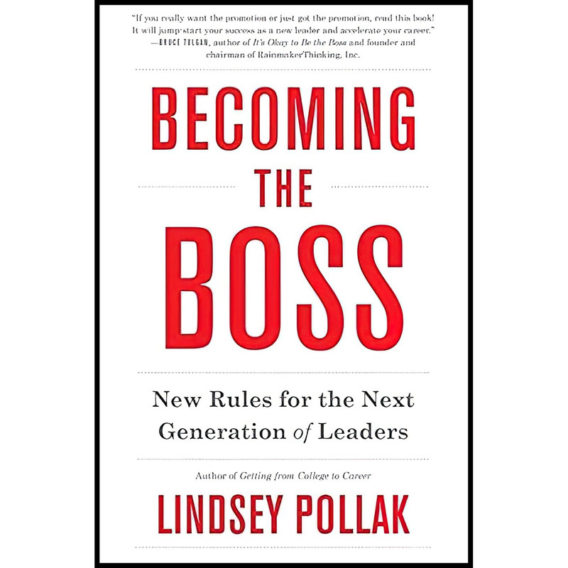 کتاب Becoming the Boss اثر Lindsey Pollak انتشارات Harper Business