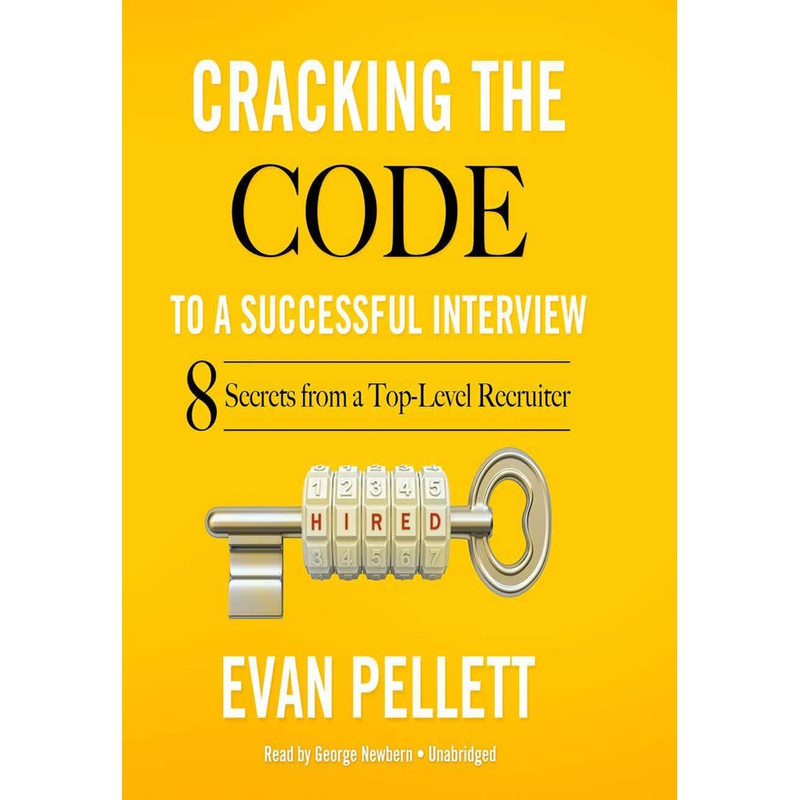کتاب Cracking the Code to a Successful Interview اثر Evan Pellett انتشارات Blackstone , Inc