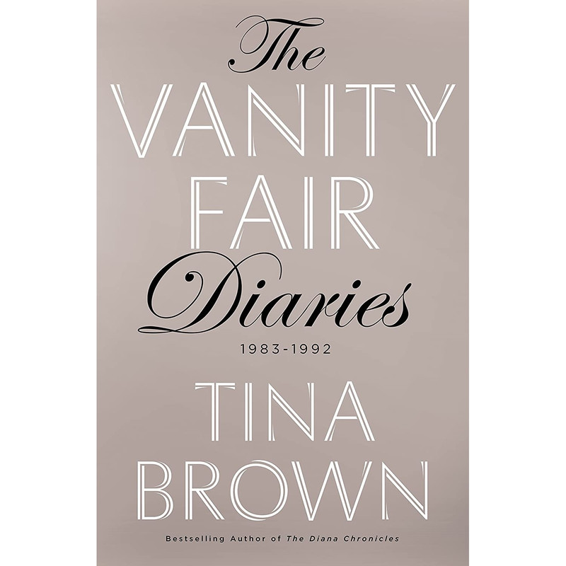کتاب The Vanity Fair Diaries اثر Tina Brown انتشارات Henry Holt and Co