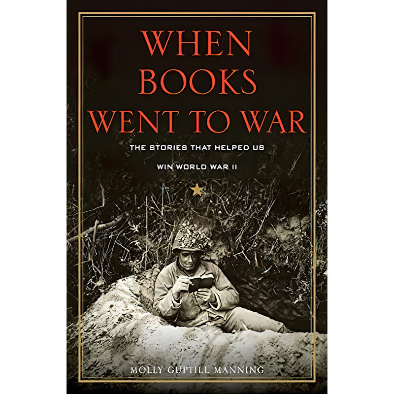 کتاب When Books Went to War اثر Molly Guptill Manning انتشارات Houghton Mifflin Harcourt