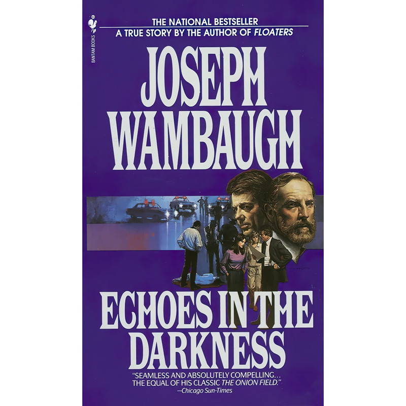 کتاب Echoes in the Darkness اثر Martin Shahbazyan and Joseph Wambaugh انتشارات Bantam