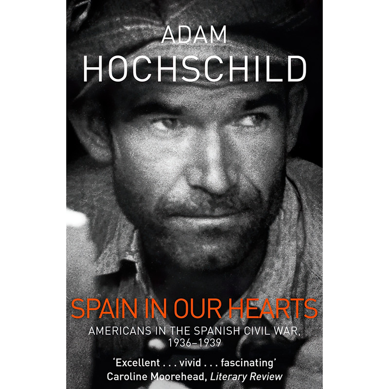 کتاب Spain In Our Hearts اثر Adam Hochschild انتشارات PAN