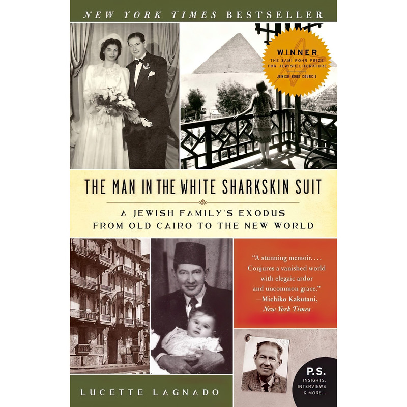 کتاب The Man in the White Sharkskin Suit اثر Lucette Matalon Lagnado انتشارات Ecco