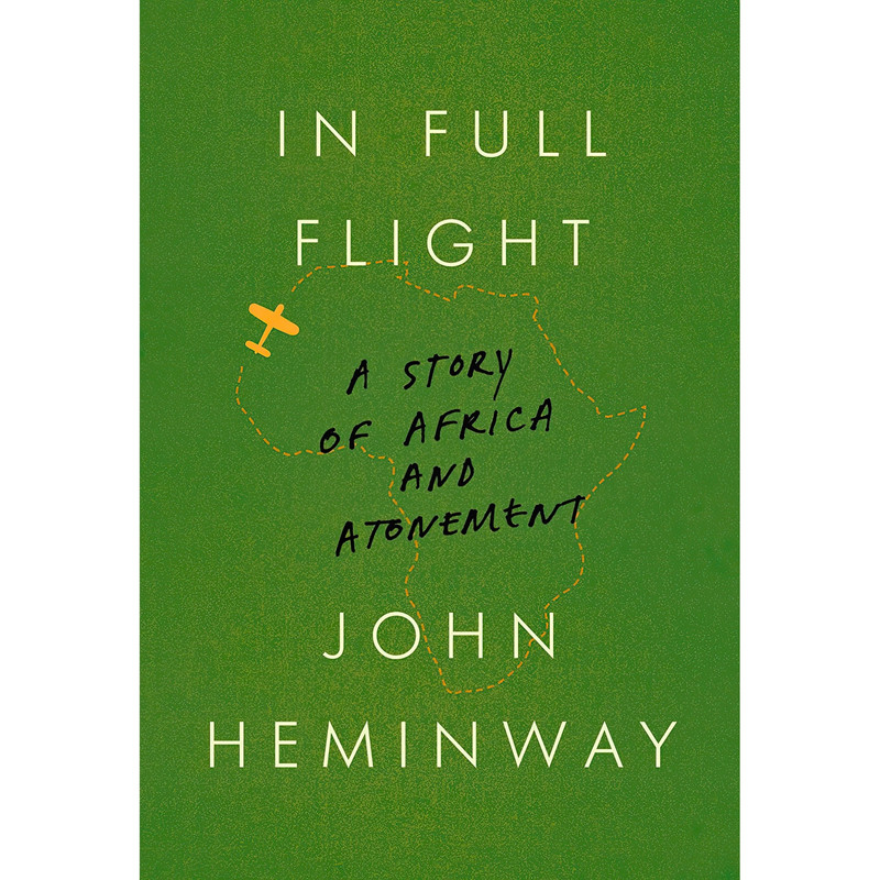 کتاب In Full Flight اثر John Hylan Heminway انتشارات Knopf