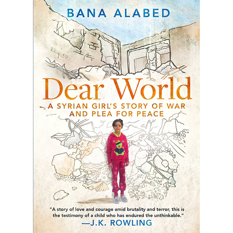 کتاب Dear World اثر Bana Alabed انتشارات Simon & Schuster
