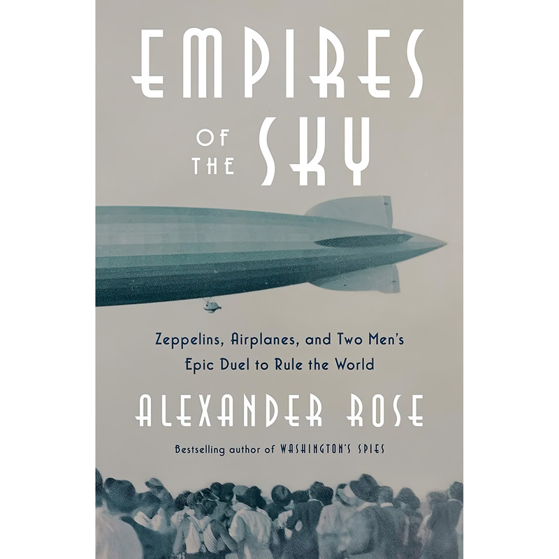 کتاب Empires of the Sky اثر Alexander Rose انتشارات Random House