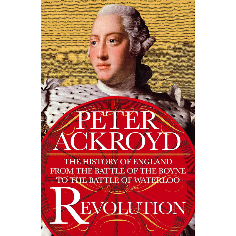 کتاب Revolution اثر Peter Ackroyd انتشارات A Thomas Dunne Book for St. Martin,s Griffin