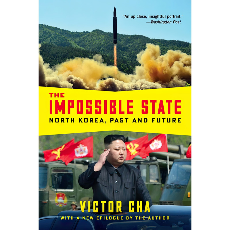 کتاب The Impossible State اثر Victor D. Cha انتشارات Ecco