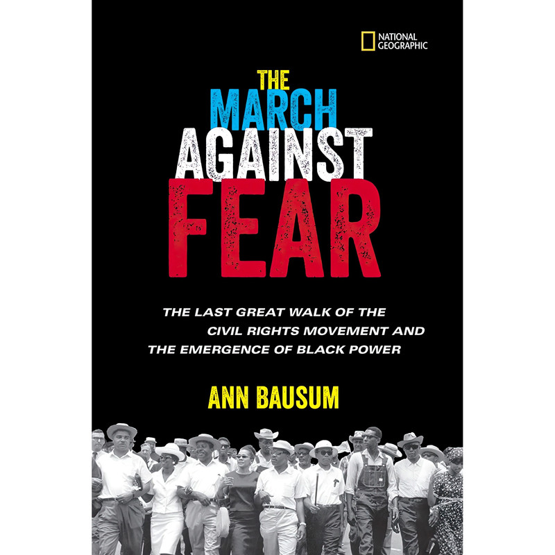 کتاب The March Against Fear اثر Ann Bausum انتشارات National Geographic Kids