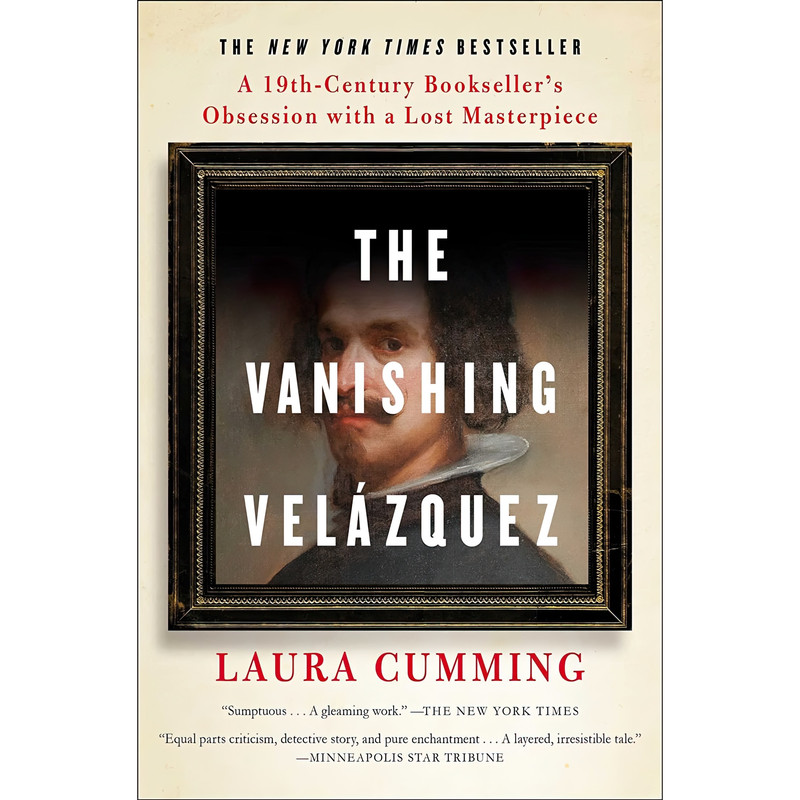 کتاب The Vanishing Velázquez اثر Laura Cumming انتشارات Scribner
