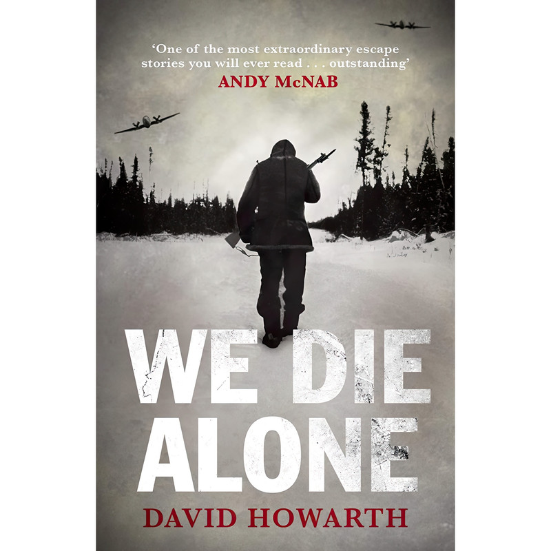 کتاب We Die Alone اثر David Armine Howarth انتشارات Canongate Books Ltd