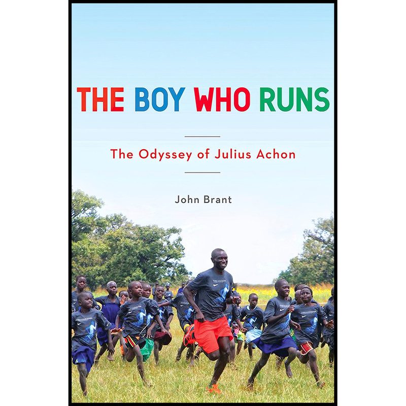 کتاب The Boy Who Runs اثر John Brant انتشارات Ballantine Books