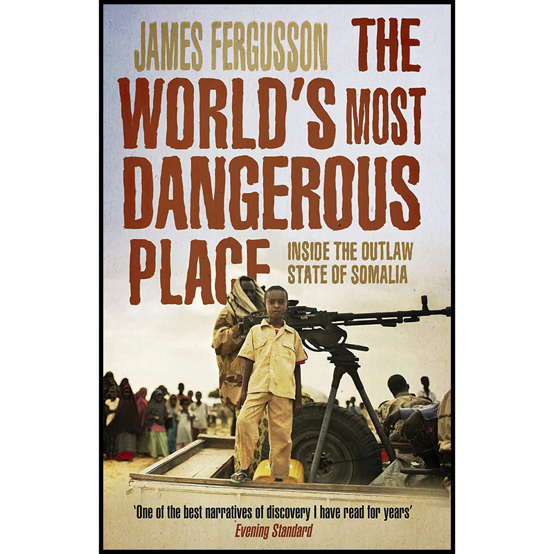 کتاب The World,s Most Dangerous Place اثر James Fergusson انتشارات Transworld Publishers Ltd