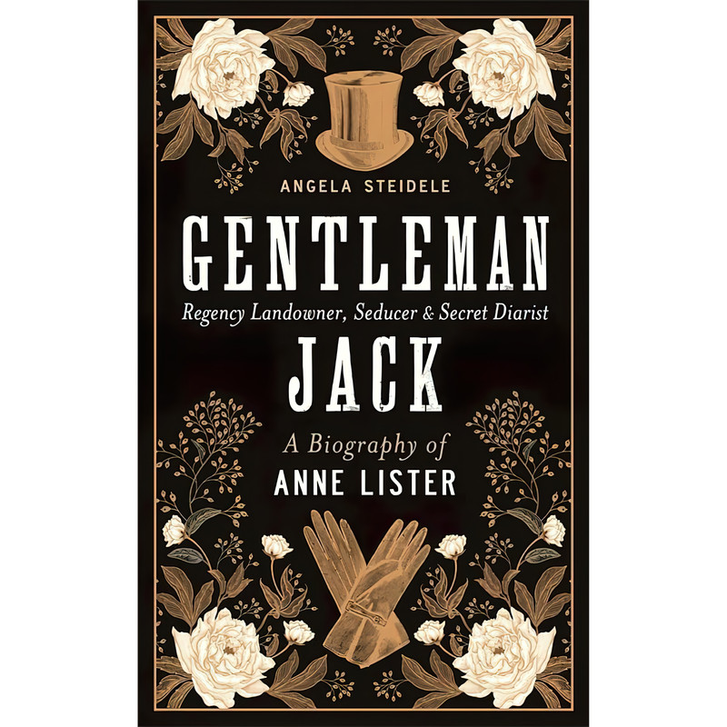 کتاب Gentleman Jack اثر Angela Steidele انتشارات Profile Books Ltd