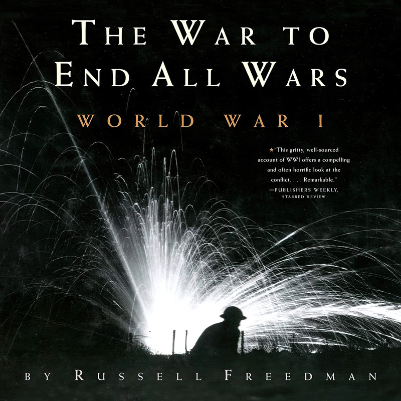 کتاب The War to End All Wars اثر Russell Freedman انتشارات Clarion Books