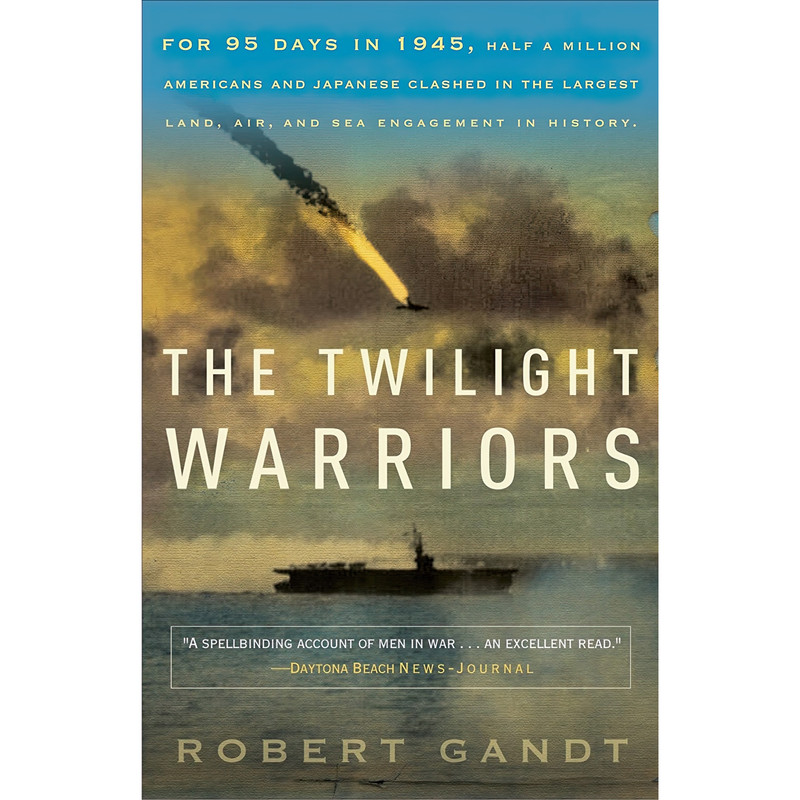 کتاب The Twilight Warriors اثر Robert Gandt انتشارات Crown