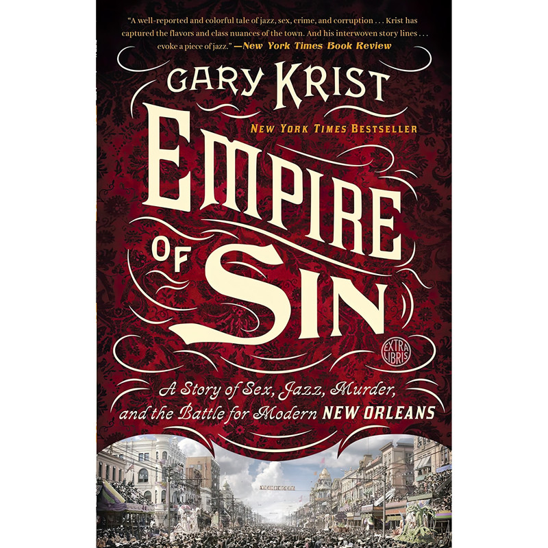 کتاب Empire of Sin اثر Gary Krist انتشارات Crown