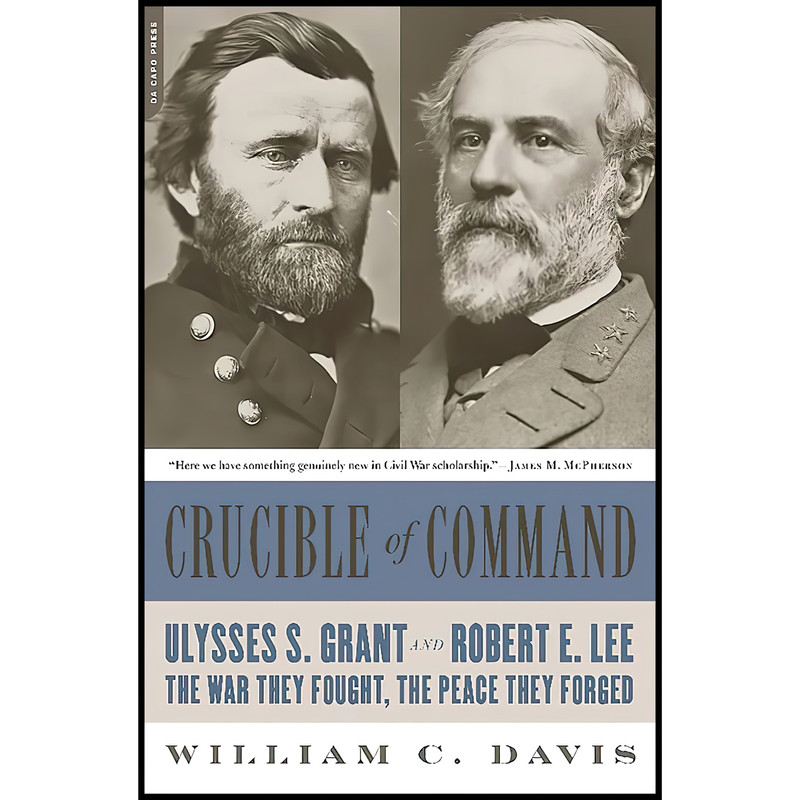 کتاب Crucible of Command اثر William C. Davis انتشارات تازه ها
