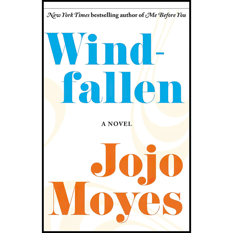 کتاب Windfallen اثر Jojo Moyes انتشارات William Morrow