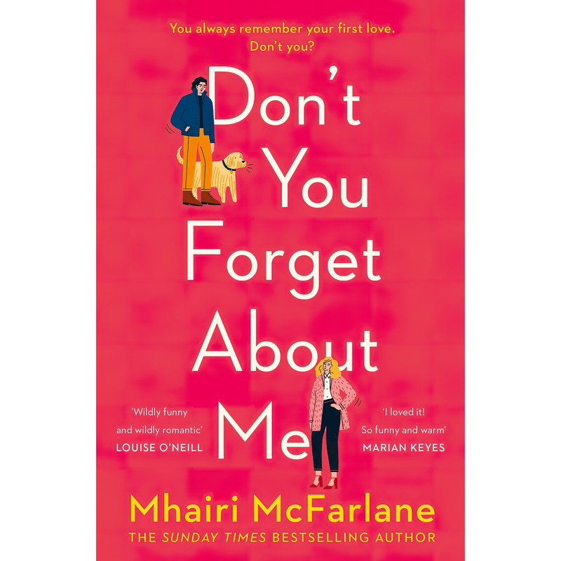 کتاب Dont You Forget About Me اثر Mhairi McFarlane انتشارات HARPER COLLINS