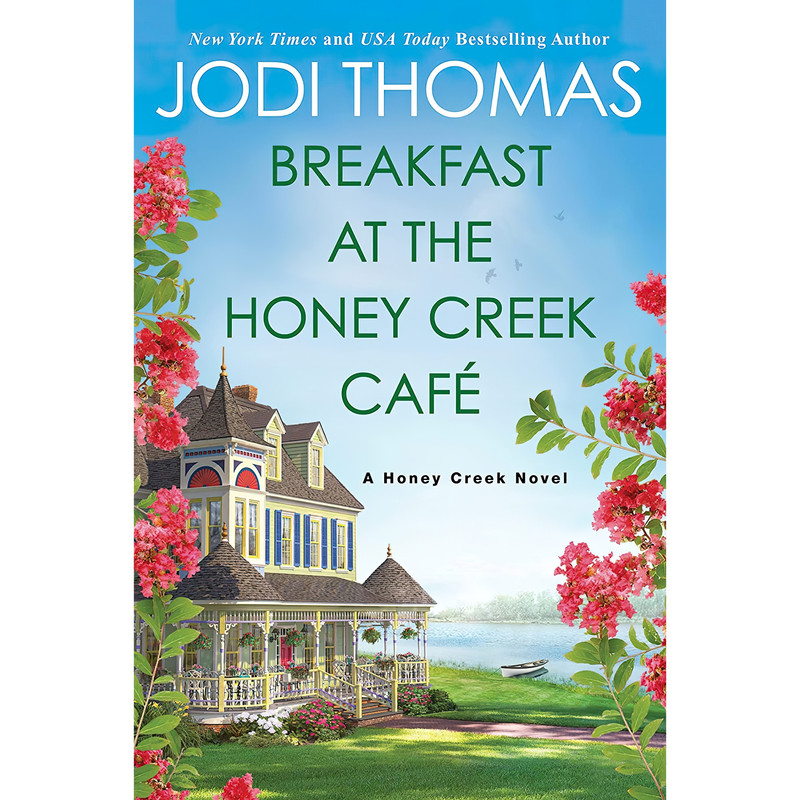 کتاب Breakfast at the Honey Creek Café اثر Jodi Thomas انتشارات Zebra