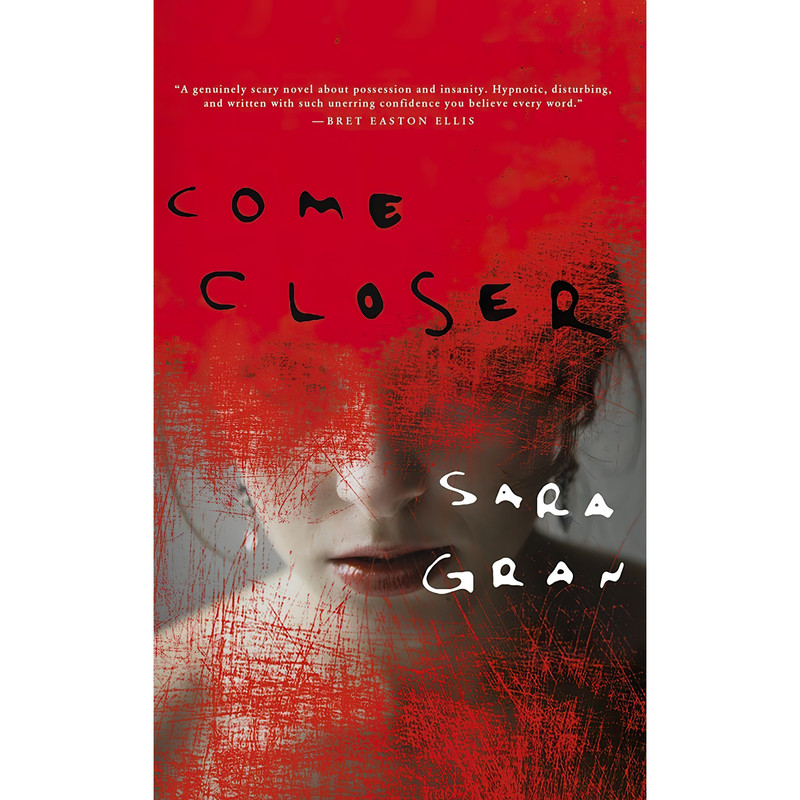 کتاب Come Closer اثر Sara Gran انتشارات Soho Press