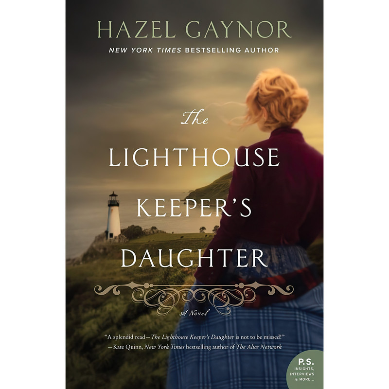 کتاب The Lighthouse Keeper,s Daughter اثر Hazel Gaynor انتشارات William Morrow