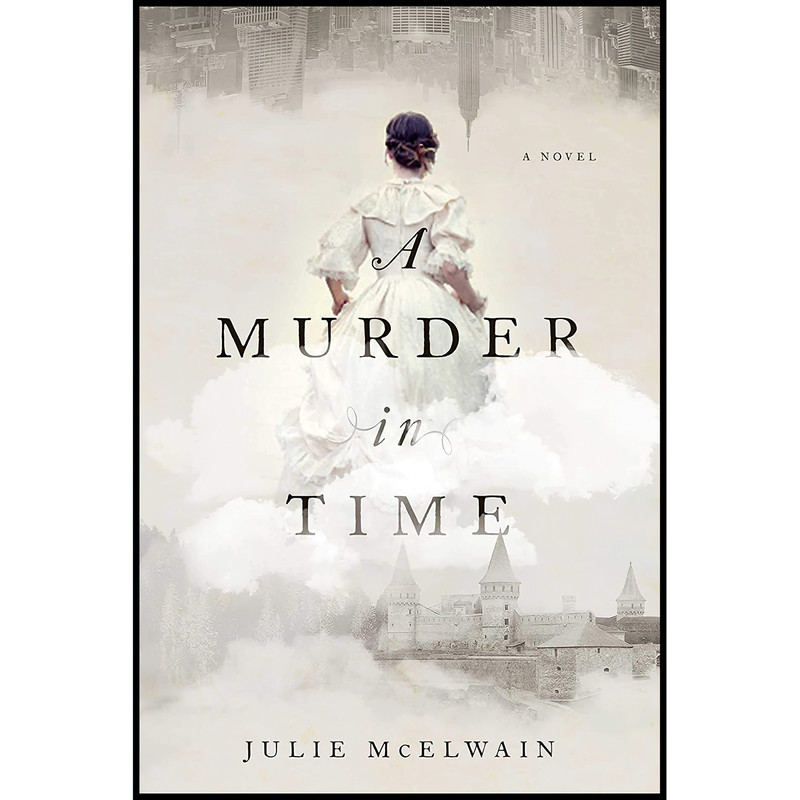 کتاب A Murder in Time اثر Julie McElwain انتشارات Pegasus Crime