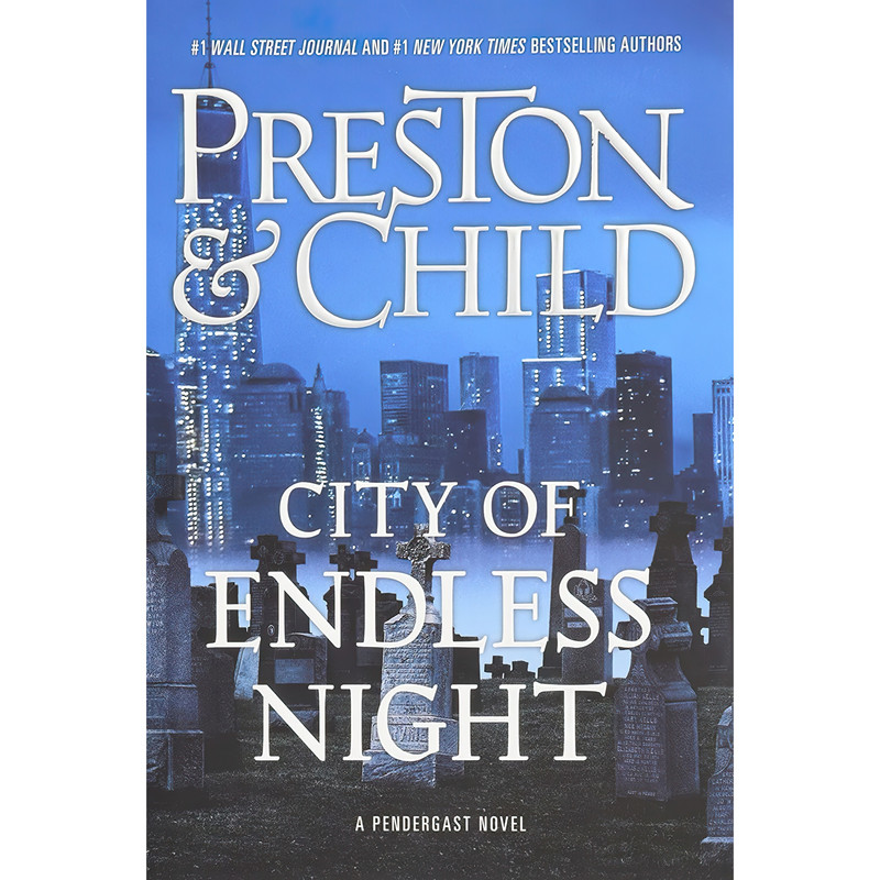 کتاب City of Endless Night اثر Douglas Preston and Lincoln Child انتشارات Grand Central Publishing