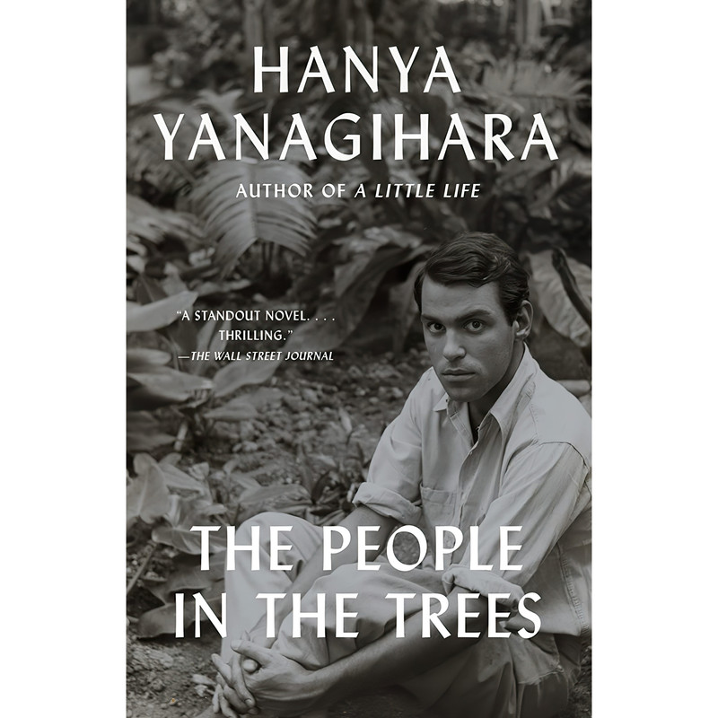 کتاب The People in the Trees اثر Hanya Yanagihara انتشارات Anchor