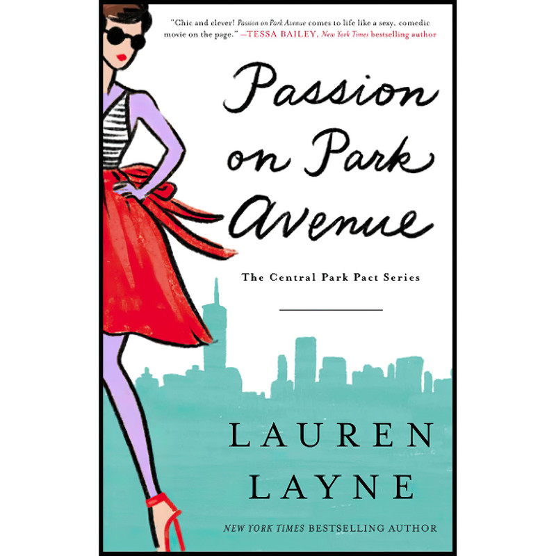 کتاب Passion on Park Avenue اثر Lauren Layne انتشارات تازه ها