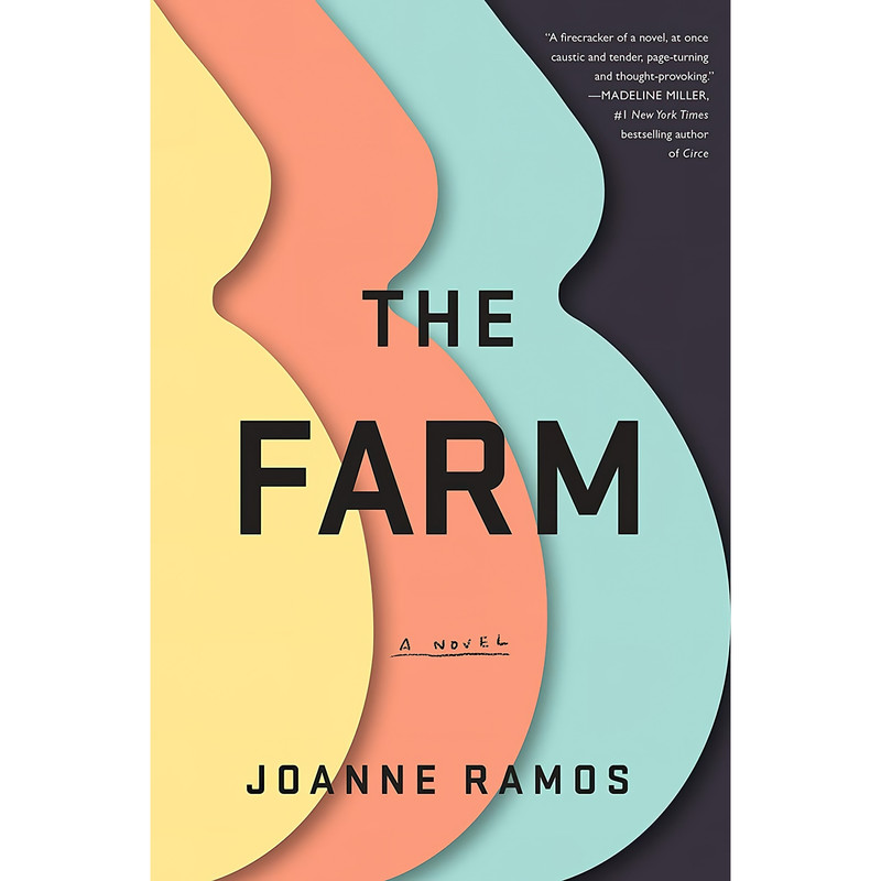 کتاب The Farm اثر Joanne Ramos انتشارات Random House