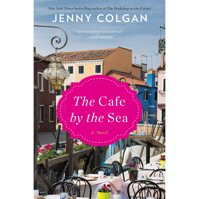 کتاب The Cafe by the Sea اثر Jenny Colgan انتشارات William Morrow