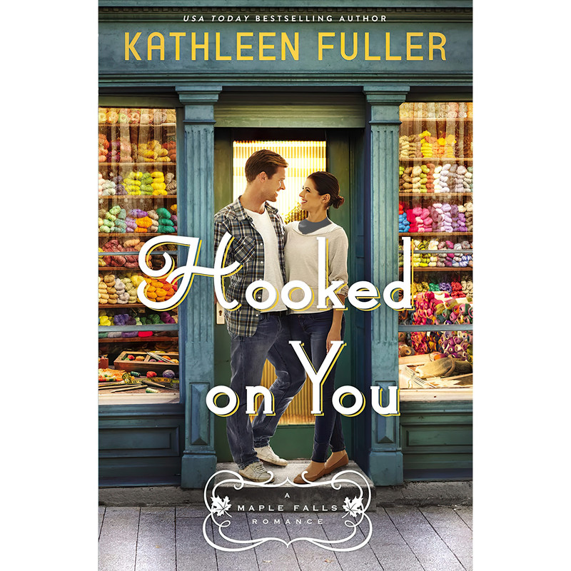 کتاب Hooked on You  اثر Kathleen Fuller انتشارات Thomas Nelson