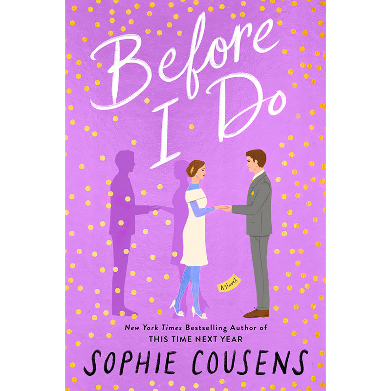 کتاب Before I Do اثر Sophie Cousens انتشارات G.P. Putnams Sons
