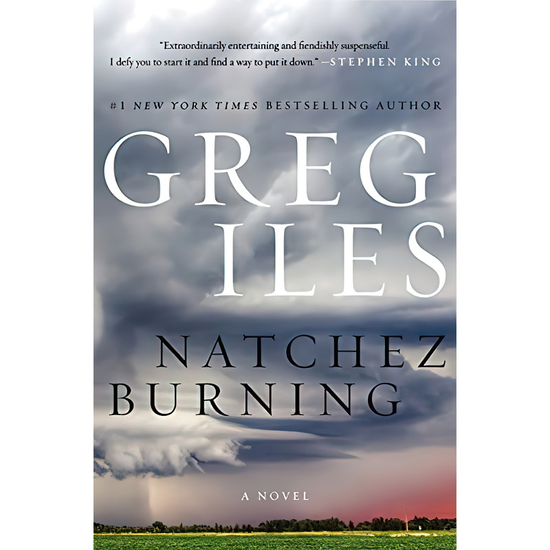 کتاب Natchez Burning اثر Greg Iles انتشارات William Morrow