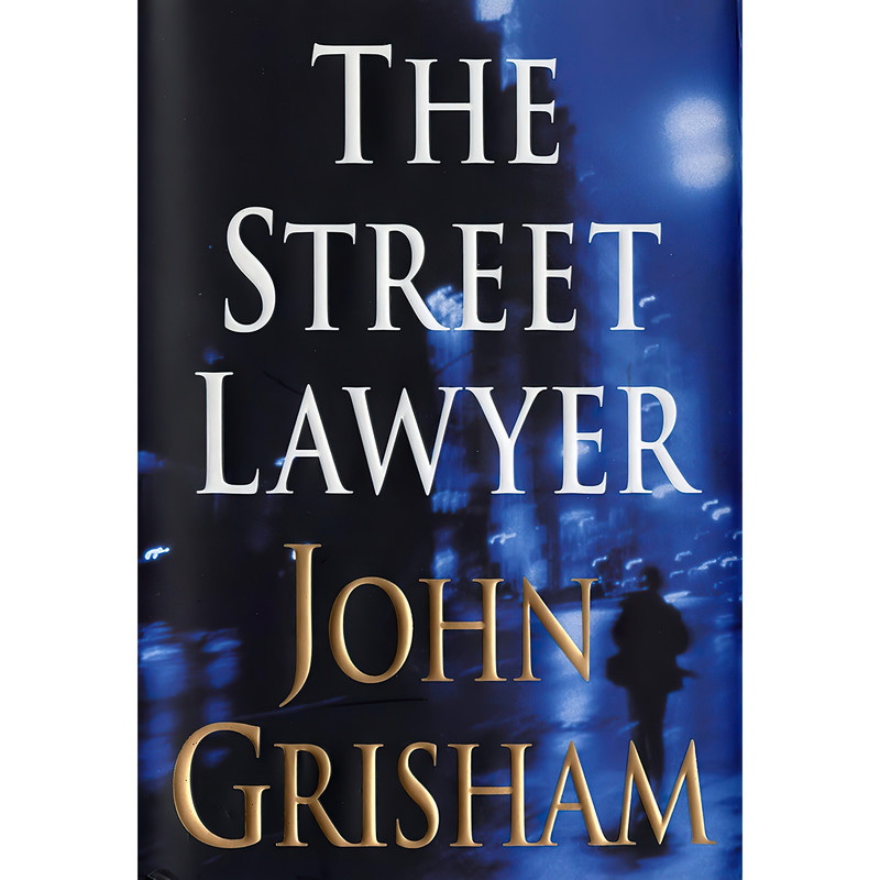 کتاب The Street Lawyer اثر John Grisham انتشارات Doubleday