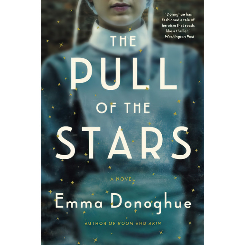 کتاب Pull of the Stars اثر Emma Donoghue انتشارات Back Bay Books
