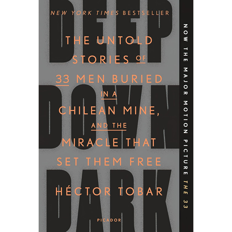 کتاب Deep Down Dark اثر Héctor Tobar انتشارات Picador