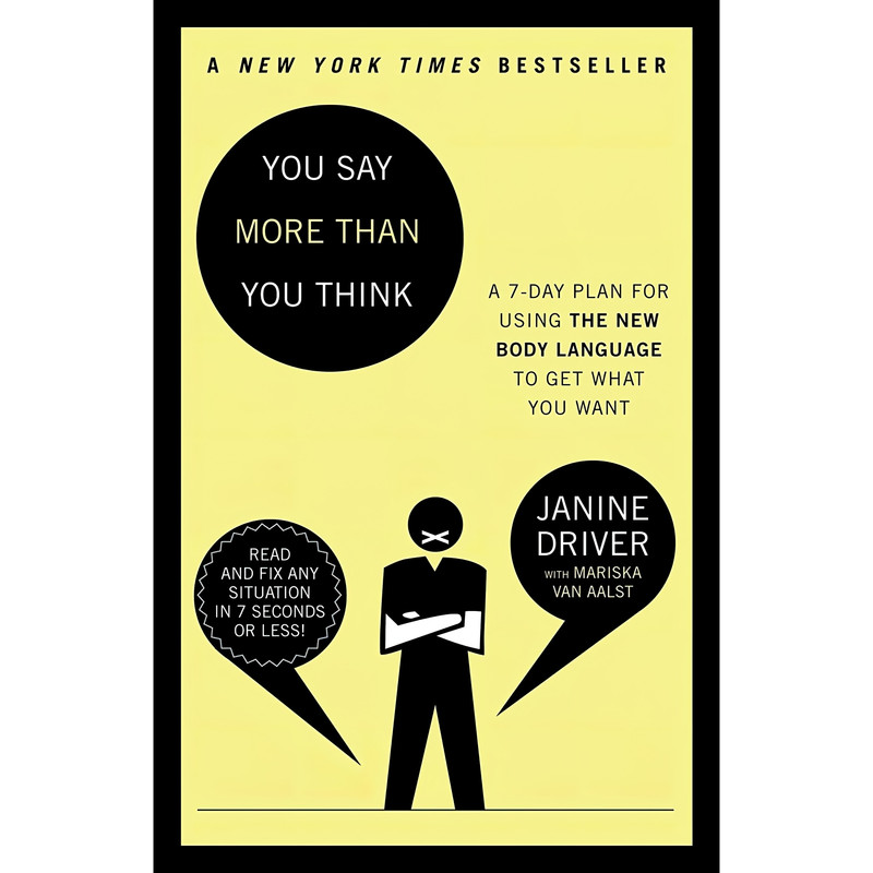 کتاب You Say More Than You Think اثر Janine Driver,Mariska van Aalst انتشارات Harmony
