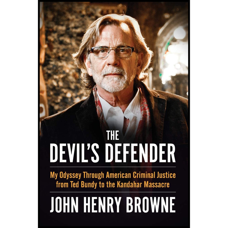 کتاب The Devil,s Defender اثر Mr. John Henry Browne انتشارات Chicago Review Press