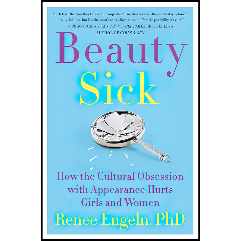 کتاب Beauty Sick اثر Renee Engeln انتشارات Harper
