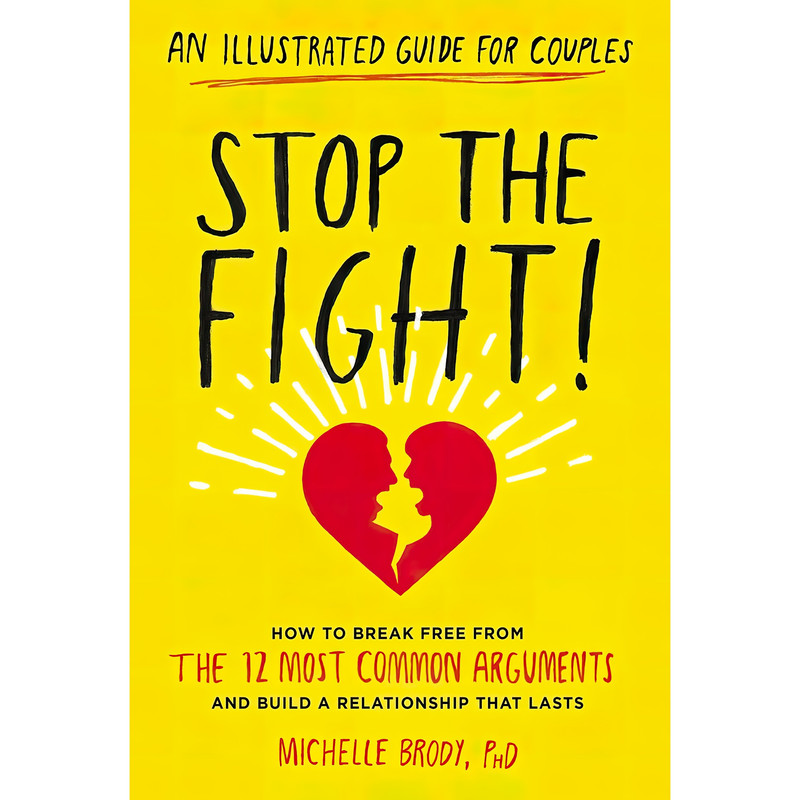 کتاب Stop the Fight! اثر Michelle Brody PhD انتشارات The Experiment