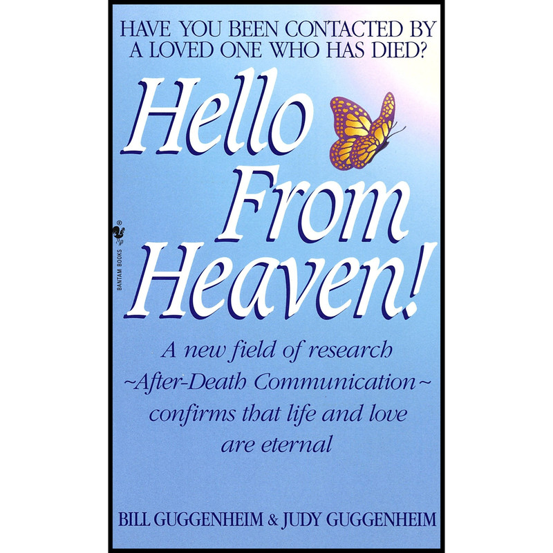 کتاب Hello from Heaven اثر Bill Guggenheim and Judy Guggenheim انتشارات Bantam
