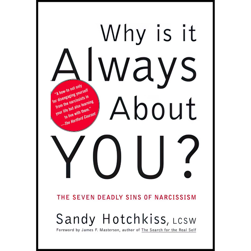 کتاب Why Is It Always About You?  اثر Sandy Hotchkiss انتشارات تازه ها